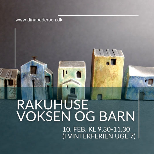 Voksen og Barn - RAKU HUSE Formiddag