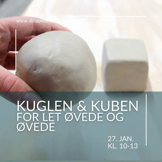 KUGLEN OG KUBEN for let øvede og øvede