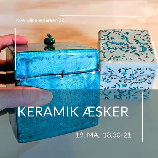 KERAMIK ÆSKER